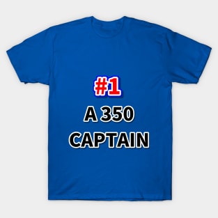 Number one A350 captain T-Shirt